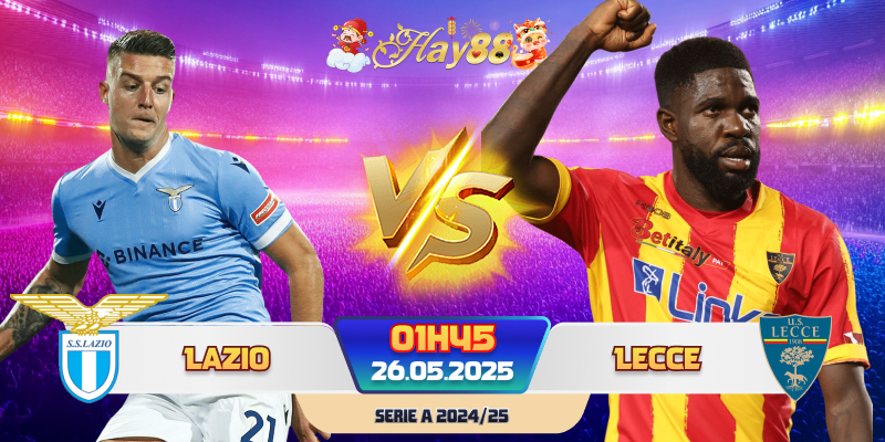 Dự đoán bóng đá Lazio vs Lecce