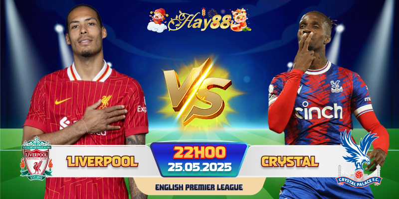 Phân tích phong độ Liverpool vs Crystal Palace