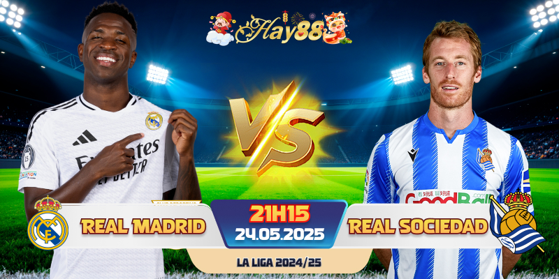 Dự đoán bóng đá Real Madrid vs Real Sociedad