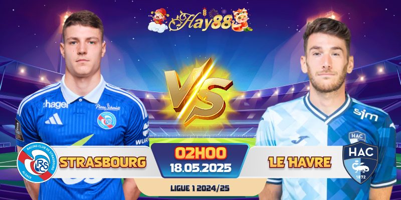 Dự đoán bóng đá Strasbourg vs Le Havre
